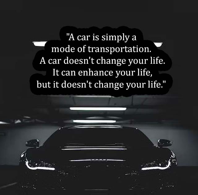Car Quotes About Life